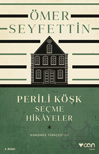Perili Köşk Ve Seçme Hikayeler (Günümüz Türkçesiyle) - Can Yayınları