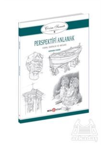 Perspektifi Anlamak - Çizim Sanatı 8 - Beta Kitap