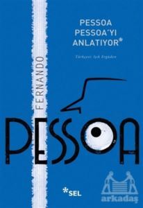 Pessoa Pessoa'yı Anlatıyor - 1