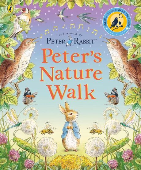 Peter Rabbit: Peter's Nature Walk (Sound Book) - Warne