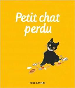 Petit Chat Perdu - Pere Castor