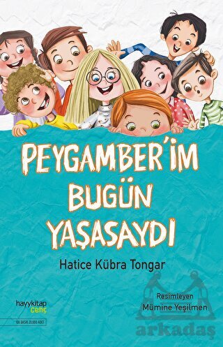 Peygamber'im Bugün Yaşasaydı - Hayykitap
