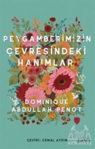 Peygamberimizin Çevresindeki Hanımlar - Sufi Kitap
