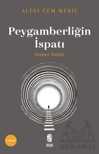 Peygamberliğin İspatı-Haber Delili - İnsan Yayınları