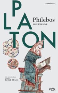 Philebos - Haz Üzerine - Fol Kitap