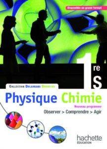 Physique Chimie 1ere S - Hachette Livre International
