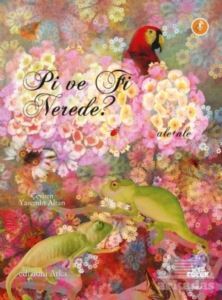 Pi Ve Fi Nerede? - Nobel Çocuk