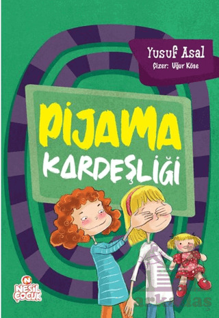 Pijama Kardeşliği - Nesil Çocuk Yayınları
