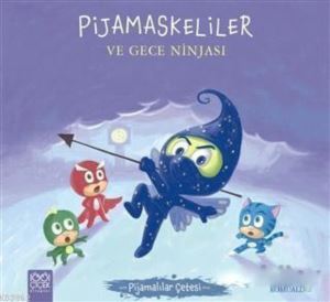 PijaMaskeliler ve Gece Ninjası - 1