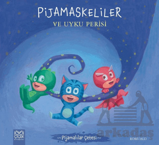 PijaMaskeliler ve Uyku Perisi - 1