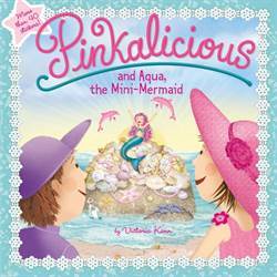 Pinkalicious And Aqua, The Mini-Mermaid - 1