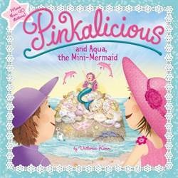 Pinkalicious And Aqua, The Mini-Mermaid - Harper Festival