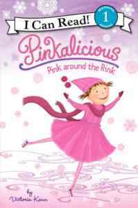 Pinkalicious: Pink Around the Rink (I Can Read, Level 1) - 1