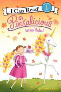 Pinkalicious: School Rules! (I Can Read, Level 1) - Harper Collins USA