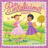 Pinkalicious: Tickled Pink (I Can Read, Level 1) - Harper Collins USA