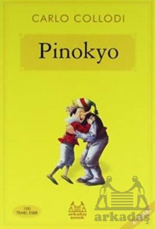 Pinokyo - Arkadaş Yayınevi