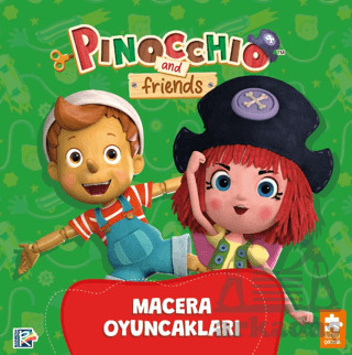 Pinokyo Ve Arkadaşları - Macera Oyuncakları - Eksik Parça Yayınları