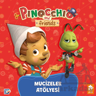 Pinokyo Ve Arkadaşları - Mucizeler Atölyesi - 1