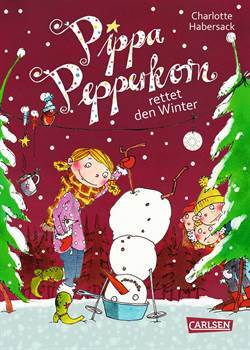 Pippa Pepperkorn rettet den Winter (Band 6) - Carlsen Verlag