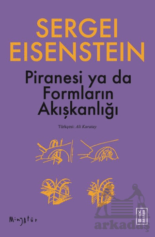 Piranesi Ya Da Formların Akışkanlığı - 1