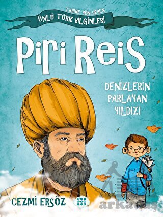 Piri Reis - Denizlerin Parlayan Yıldızı - Dokuz Çocuk