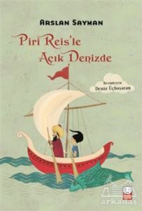 Piri Reis’Le Açık Denizde - Kırmızı Kedi Çocuk