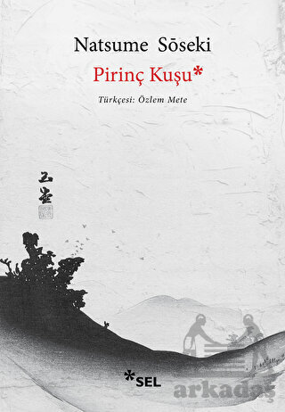 Pirinç Kuşu - Sel Yayıncılık
