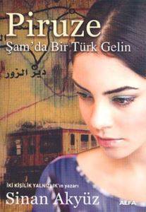 Piruze; Şamda Bir Türk Gelin - Alfa Yayınları