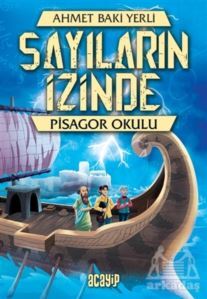 Pisagor Okulu - Sayıların İzinde - Acayip Kitaplar