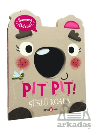 Pıt Pıt Burnuma Dokun Süslü Koala (Sesli Kitap) - 1