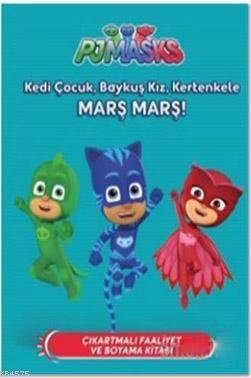PJ Maskeliler - Kedi Çocuk, Baykuş Kız, Kertenkele Marş Marş! - 1