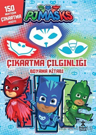 Pjmask Çıkartma Çılgınlığı Boyama Kitabı - Doğan Çocuk