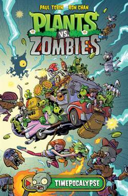 Plants Vs. Zombies 2: Timocalypse - Dark Horse Books USA
