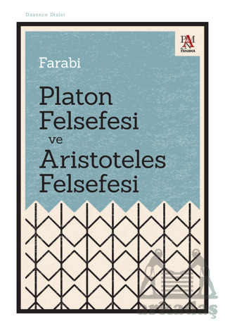 Platon Felsefesi Ve Aristoteles Felsefesi - Panama Yayıncılık