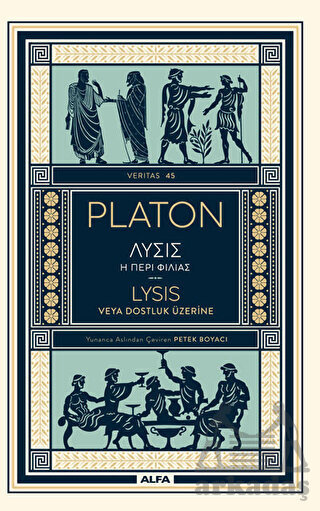 Platon Lysıs Veya Dostluk Üzerine - 1