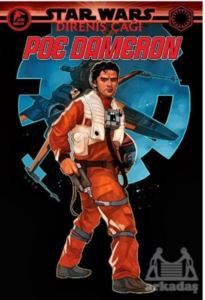 Poe Dameron - Star Wars: Direniş Çağı - Çizgi Düşler Yayınevi