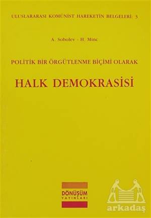 Politik Bir Örgütlenme Biçimi Olarak Halk Demokrasisi - 1