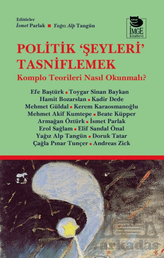 Politik Şeyleri Tasniflemek - İmge Kitabevi Yayınları