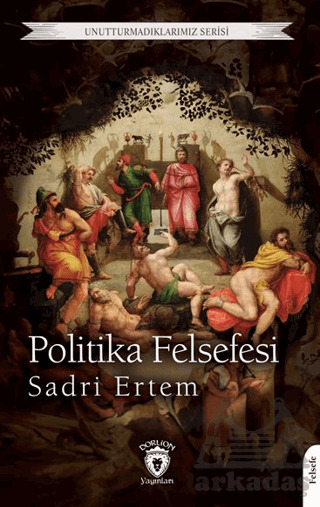 Politika Felsefesi - 2