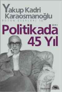 Politikada 45 Yıl - 1