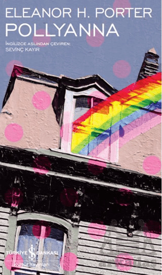 Pollyanna - İş Bankası Kültür Yayınları