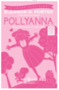 Pollyanna (Kısaltılmış Metin) - İş Bankası Kültür Yayınları