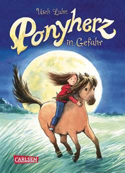 Ponyherz 2: Ponyherz in Gefahr - Carlsen Verlag