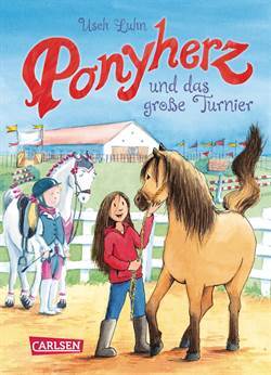 Ponyherz 3: Ponyherz und das große Turnier - Carlsen Verlag