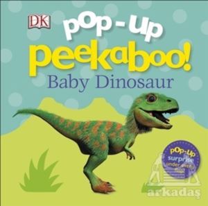 Pop Up Peekaboo! Baby Dinosaur - Dorling Kindersley UK