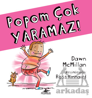 Popom Çok Yaramaz! - Pegasus Çocuk Yayınları