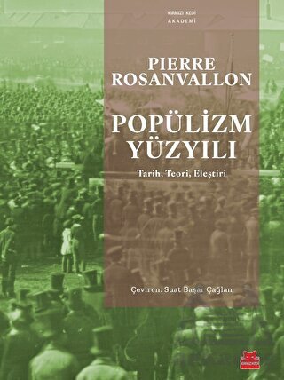 Popülizm Yüzyılı - Kırmızı Kedi Yayınevi