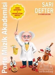 Porte Müzik Akademisi Sarı Defter (1-4 Sınıflar İçin) - Porte Müzik Eğitim Merkezi