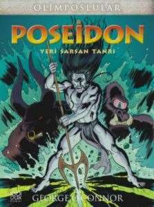 Poseidon - Yeri Sarsan Tanrı - 1001 Çiçek Kitaplar