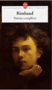 Poésies complètes 1870-1872 - Le Livre de Poche